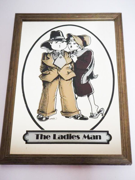 Bild - Spiegelbild - The Ladies Man - Holzrahmen - 22 x 32 cm