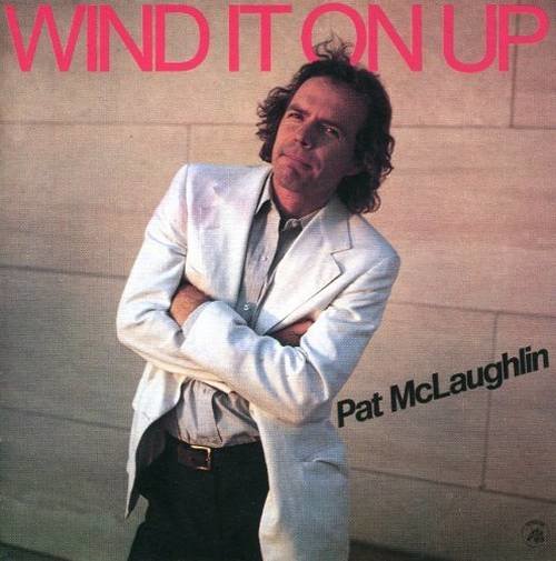 Pat McLaughlin - Wind it on Up - CD