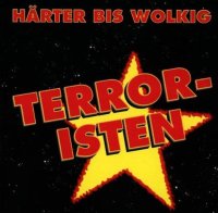 Härter Bis Wolkig - Terroristen - CD