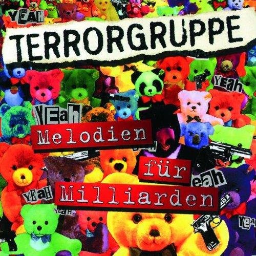 Terrorgruppe - Melodien Für Milliarden - CD
