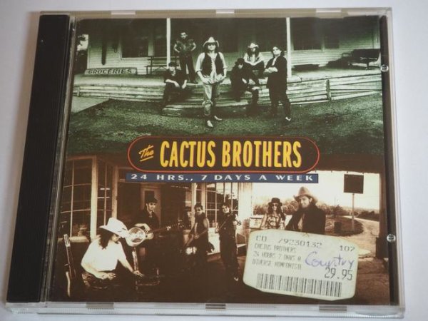 The Cactus Brothers - 24 Hours, 7 Days a Week - CD