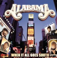 Alabama - When It All Goes South - CD