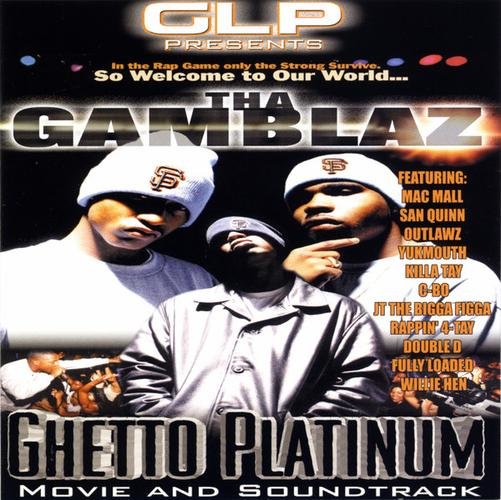 Soundtrack - Tha Gamblaz – Ghetto Platinum - CD