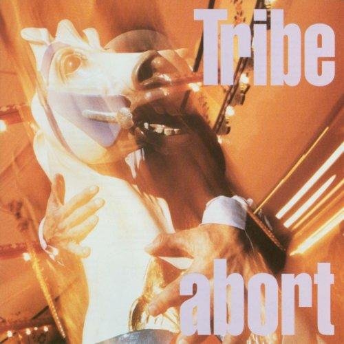 Tribe - Abort - CD