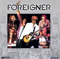 Foreigner - Alive & Rockin - CD + DVD - NEU