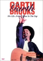 Garth Brooks - His Life...From Tulsa To The Top - DVD