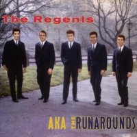 The Regents - Aka The Runarounds - CD - NEU