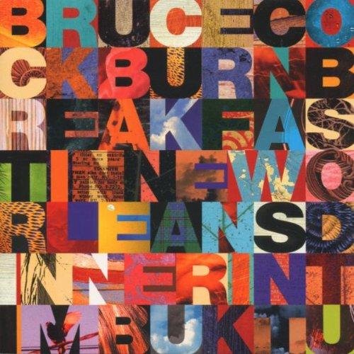 Bruce Cockburn - Breakfast in New Orleans Dinner in Timbuktu - CD - NEU