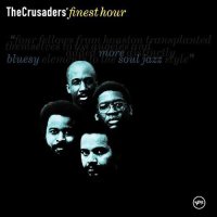 The Crusaders - The Crusaders Finest Hour - Compilation - CD
