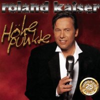 Roland Kaiser - Höhepunkte - Compilation - CD