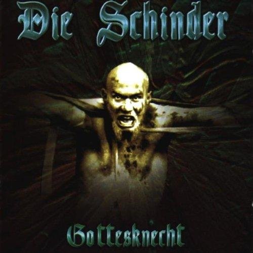 Die Schinder - Gottesknecht - CD