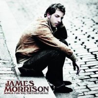 James Morrison - Songs For You, Truths For Me - CD