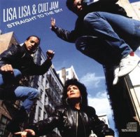 Lisa Lisa & Cult Jam - Straight To The Sky - CD