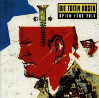 Die Toten Hosen - Opium Fürs Volk - CD
