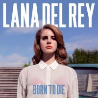 Lana Del Rey - Born To Die - CD