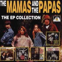 The Mamas & The Papas - The EP Collection -...