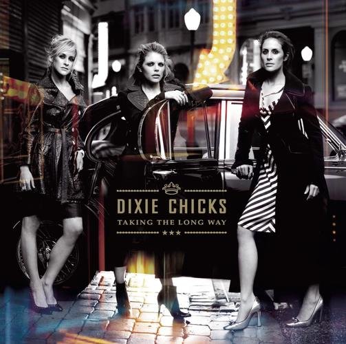 Dixie Chicks - Taking The Long Way - CD