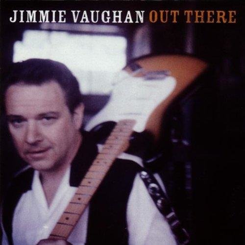 Jimmie Vaughan - Out There - CD