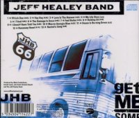 The Jeff Healey Band - Get Me Some - CD