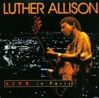 Luther Allison - Live In Paris - CD