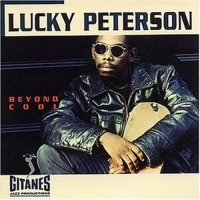 Lucky Peterson - Beyond Cool - CD
