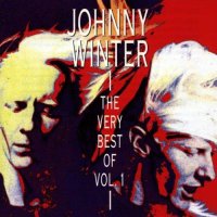 Johnny Winter - The Very Best Of Vol. 1 - Compilation - CD