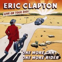 Eric Clapton - One More Car, One More Rider - 2 CDs