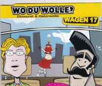 Ützwurst & Osterwelle - Wo Du Wolle? - Maxi CD