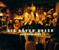 Die Roten Rosen (Toten Hosen) - Auld Lang Syne - Maxi CD