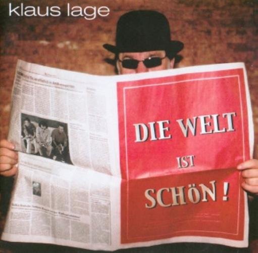 Klaus Lage - Die Welt ist schön - CD