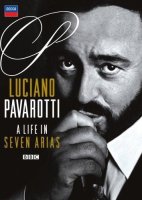 Luciano Pavarotti - A Life in Seven Arias (NTSC) - DVD