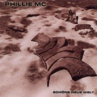 Phillie MC - Schöne Neue Welt - CD