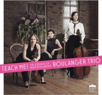 Boulanger Trio - Teach me! (The Students of Nadia Boulanger) - CD - NEU