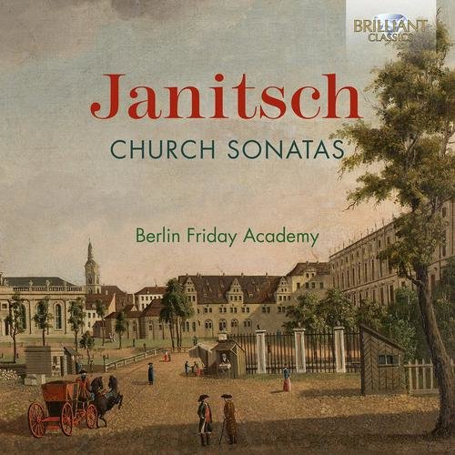 Berlin Friday Academy - Janitsch: Church Sonatas - CD - NEU