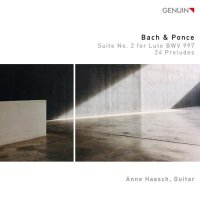 Anne Haasch - Bach & Ponce - Suite No. 2 for Lute BWC...