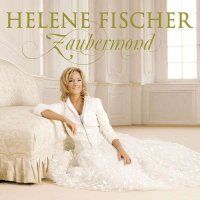 Helene Fischer - Zaubermond - CD