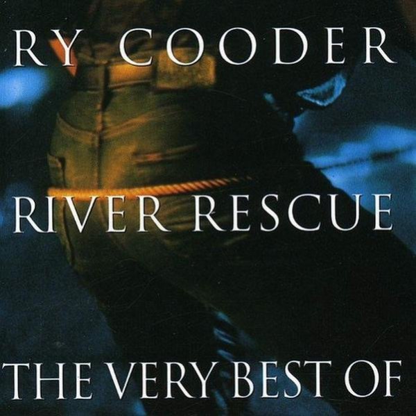 Ry Cooder - River Rescue - The Very Best Of - Compilation - CD