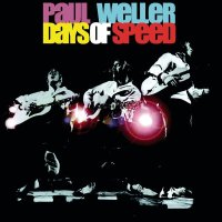 Paul Weller - Days Of Speed - CD