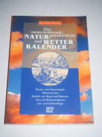 Der immerwährende, ganzheitliche Naturkalender und Wetterkalender