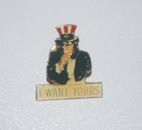 Pin - American Präsident - I Want Yours